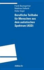 Berufliche Teilhabe für Menschen aus dem autistischen Spektrum (ASD)