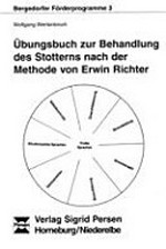 Übungsbuch zur Behandlung des Stotterns nach der Methode von Erwin Richter