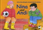 Nina und Andi [Sprachkompetenz fördern in Kindergarten, Vorschule und Schuleingangsklassen]