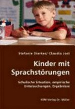 Kinder mit Sprachstörungen: schulische Situation, empirische Untersuchungen, Ergebnisse