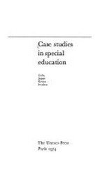 Case studies in special education - Cuba, Japan, Kenya, Sweden