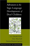 Advances in the sign language development of deaf children