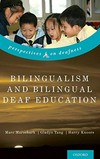 Bilingualism and bilingual deaf education