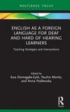 English as a foreign language for deaf and hard of hearing learners: teaching strategies and interventions