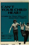 Can't your child hear? a guide for those who care about deaf children