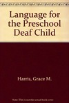 Language for the preschool deaf child