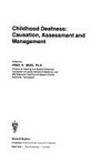Childhood deafness: causation, assessment and management