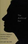The artificial ear: cochlear implants and the culture of deafness