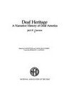 Deaf heritage: a narrative history of deaf America