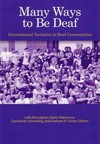 Many ways to be deaf
