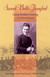 Sweet bells jangled: Laura Redden Searing ; a deaf poet restored