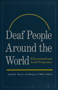 Deaf people around the world: educational and social perspectives