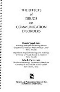 The effects of drugs on communication disorders