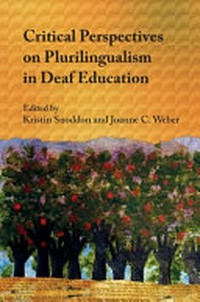 Critical perspectives on plurilingualism in deaf education
