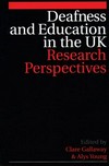 Deafness and education in the UK: research perspectives