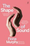 The shape of sound: a memoir