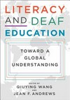 Literacy and deaf education: toward a global understanding