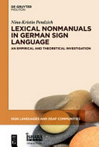 Lexical nonmanuals in German sign language: empirical studies and theoretical implications
