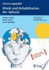 Klinik und Rehabilitation der Aphasie: eine Einführung für Therapeuten, Angehörige und Betroffene; 26 Tabellen