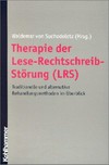 Therapie der Lese-Rechtschreib-Störung (LRS) traditionelle und alternative Behandlungsmethoden im Überblick