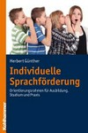Individuelle Sprachförderung: Orientierungsrahmen für Ausbildung, Studium und Praxis