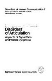 Disorders of articulation: aspects of dysarthria and verbal dyspraxia