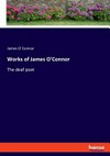 Works of James O'Connor: The deaf poet