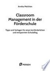 Classroom Management in der Förderschule: Tipps und Vorlagen für einen lernförderlichen und entspannten Schulalltag : [1.-6. Klasse]
