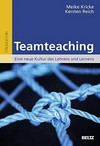 Teamteaching: eine neue Kultur des Lehrens und Lernens