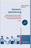 Kontextoptimierung: evidenzbasierte Intervention bei grammatischen Störungen in Therapie und Unterricht
