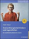 Stottertherapie bei Kindern und Jugendlichen: ein methodenkombinierter Ansatz ; 12 Tabellen ; mit CD-ROM mit Audiobeispielen und Zusatzmaterialien