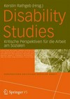 Disability Studies: kritische Perspektiven für die Arbeit am Sozialen