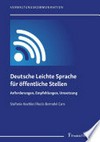 Deutsche Leichte Sprache für öffentliche Stellen: Anforderungen, Empfehlungen, Umsetzung