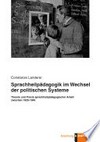 Sprachheilpädagogik im Wechsel der politischen Systeme: Theorie und Praxis sprachheilpädagogischer Arbeit zwischen 1929-1949
