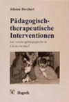 Pädagogisch-therapeutische Interventionen bei sonderpädagogischem Förderbedarf