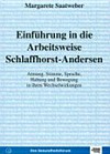 Einführung in die Arbeitsweise Schlaffhorst-Andersen: Atmung, Stimme, Sprache, Haltung und Bewegung in ihren Wechselwirkungen