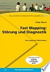 Fast Mapping: Störung und Diagnostik: eine Studie mit SSES-Kindern ; [ausgezeichnet mit dem dbl-Forschungspreis]