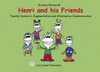 Henri and his friends: twenty comics in augmentative and alternative communication