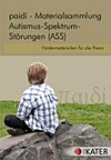 Paidí - Materialsammlung Autismus-Spektrum-Störungen (ASS) / Neumann, Elisabeth [1]