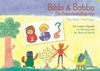 Bibbi & Bobbo - die Freundschaftsprobe
