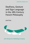 Deafness, gesture and sign language in the 18th century French philosophy