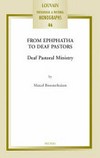 From ephphatha to deaf pastors: deaf pastoral ministry