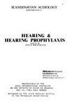 Hearing & hearing prophylaxis: proceedings of the Oslo International Symposium on the Effects of Noise on Hearing, May 14, 1982 Oslo Norway